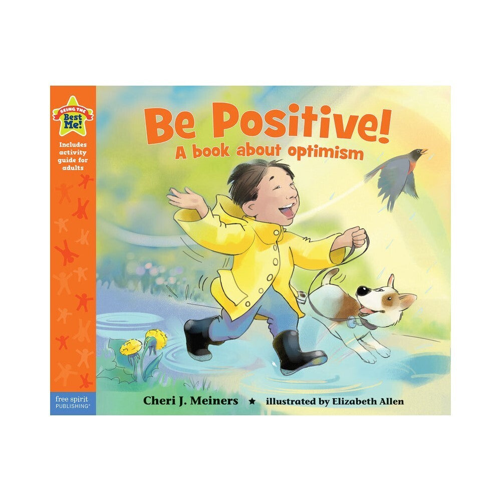 Éditions Free Spirit : Soyez positif ! Un livre sur l'optimisme
