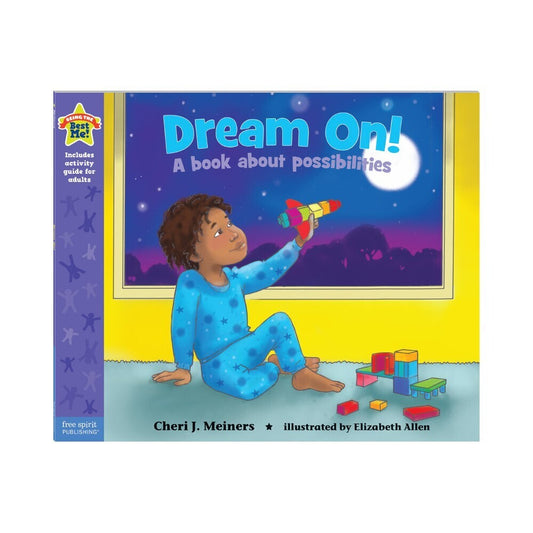 Free Spirit Publishing Dream On! A Book About Possibilities