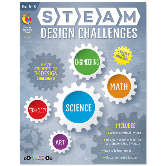 Creative Teaching Press STEAM Design Challenges Resource Book, Gr. 6-8